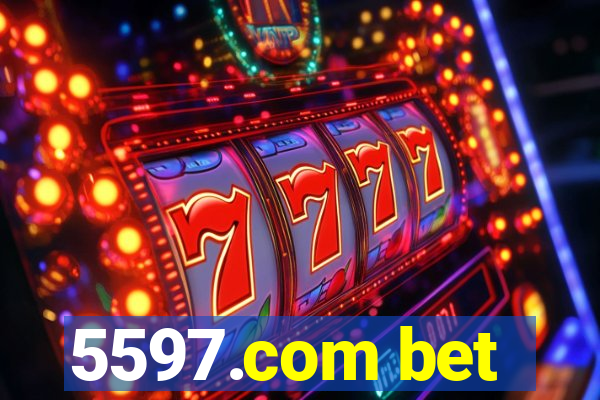 5597.com bet